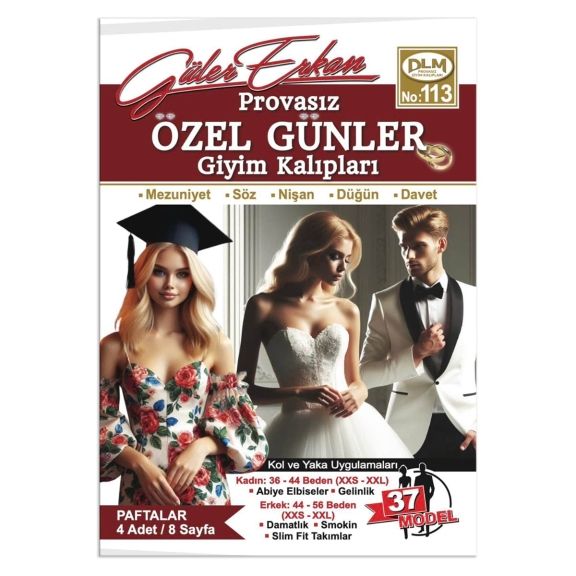 GÜLER ERKAN NO:113 - ÖZEL GÜNLER - SÖZ - NİŞAN - DÜĞÜN - MEZUNİYET GİYİM KALIPLARI